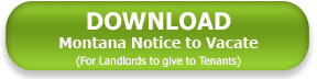 Montana Landlord Notice to Vacate Download